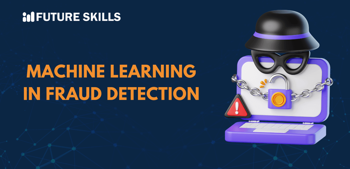 machine learning in fraud detection