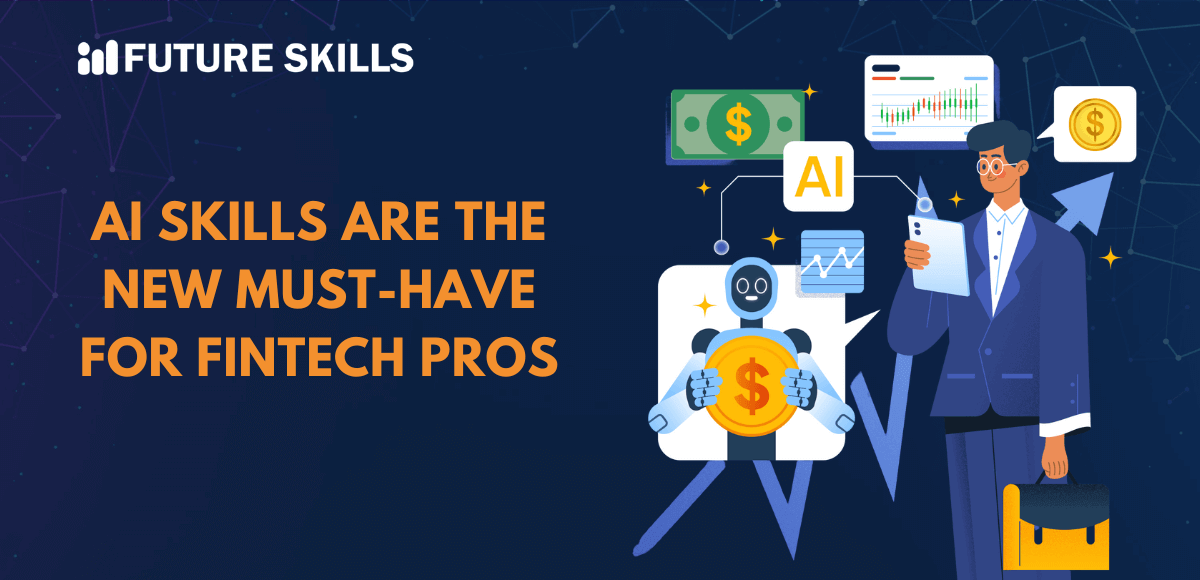 importance of ai skills for fintech professionals