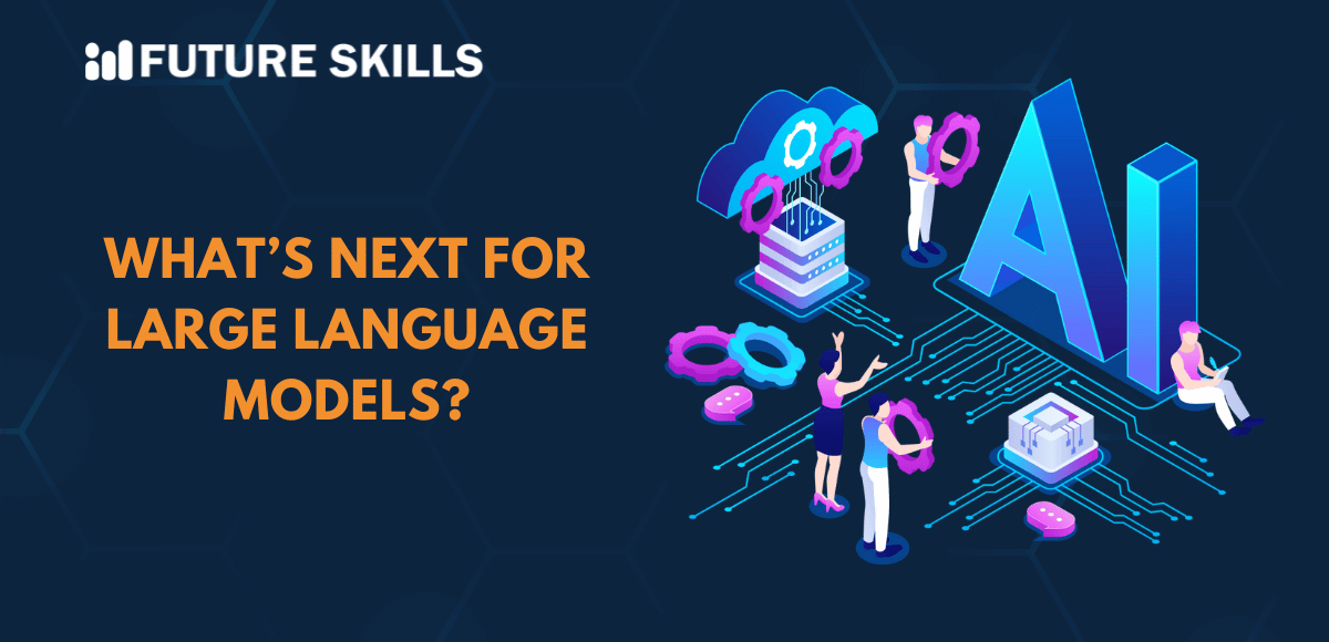 The Future of Large Language Models (LLMs) Beyond ChatGPT future of large language models (llms)