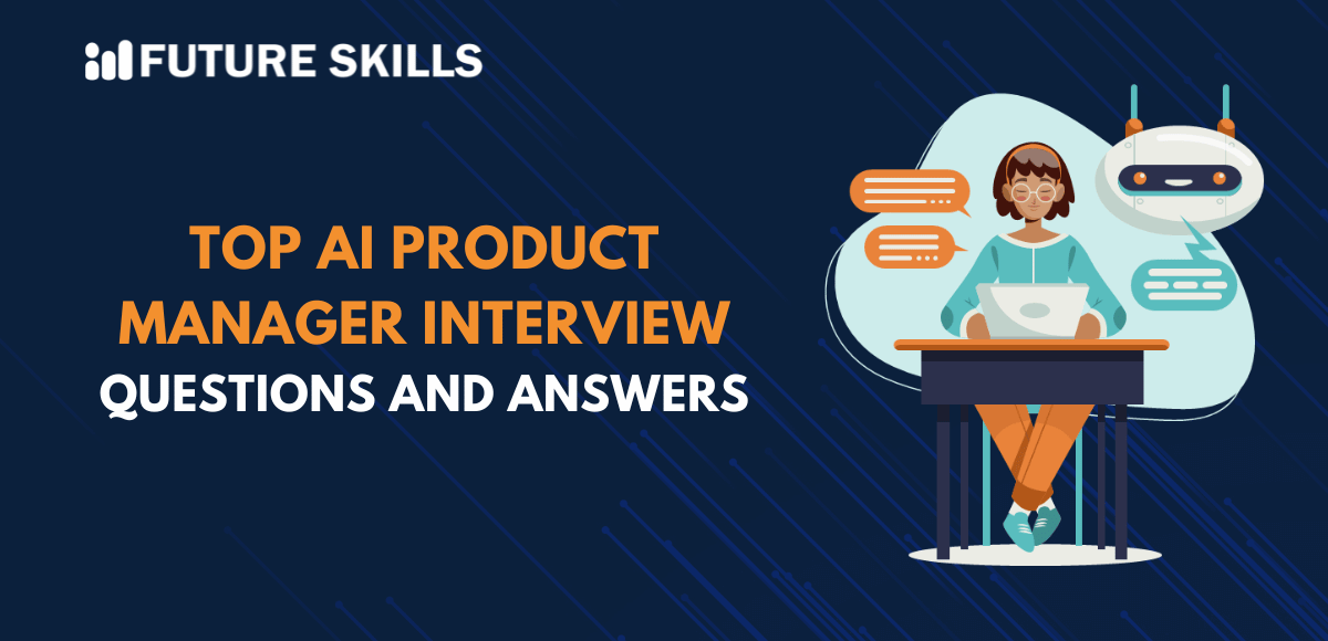 ai product manager interview questions and answers
