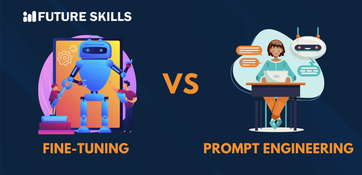 fine tuning vs prompt engineering