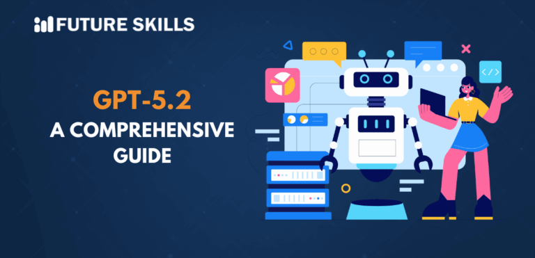 Know the Different Versions of ChatGPT (UPDATED) - Future Skills Academy