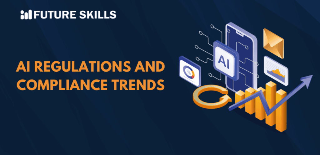 Global AI Regulations and Compliance Trends in 2026 - Future Skills Academy