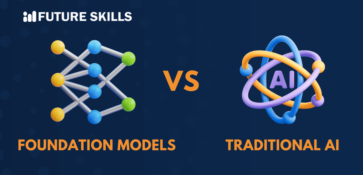 difference between foundation models and traditional ai models